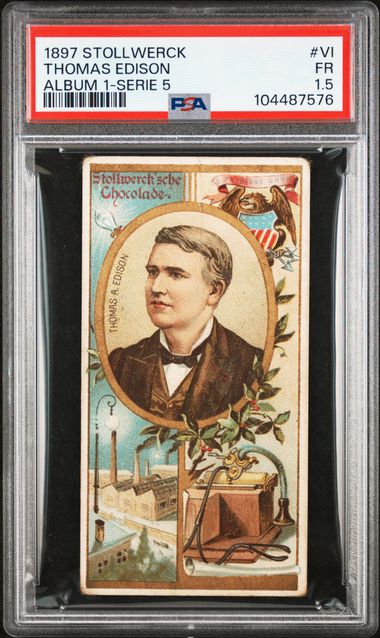 Thomas Edison 1897 STOLLWERCK ALBUM 1 SERIE 5 #VI PSA 1.5 (POP 2!!)