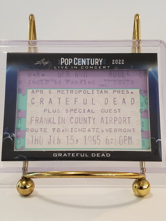 Grateful Dead - 2022 Leaf Metal Pop Century Live In Concert Ticket Relic - LIC-83