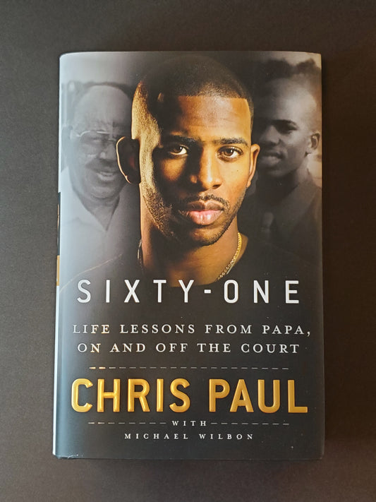 Chris Paul: Sixty-One: Life Lessons from Papa on and off the Court. Authentic Autograph