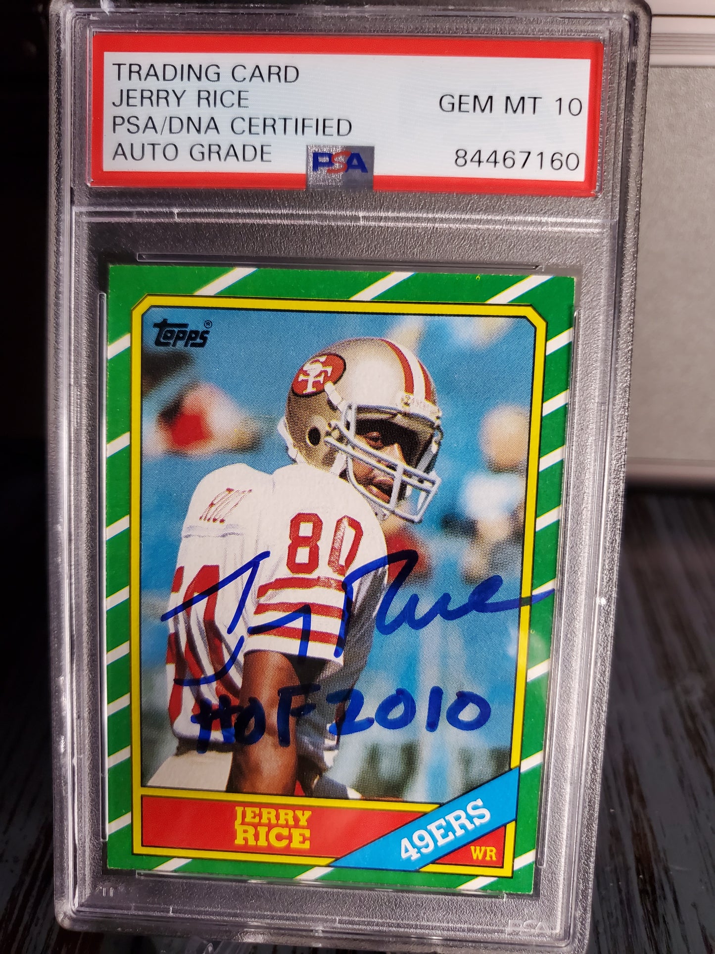 1986 Topps #161 JERRY RICE Signed Rookie Inscribed HOF 2010 PSA Gem MINT 10 AUTO