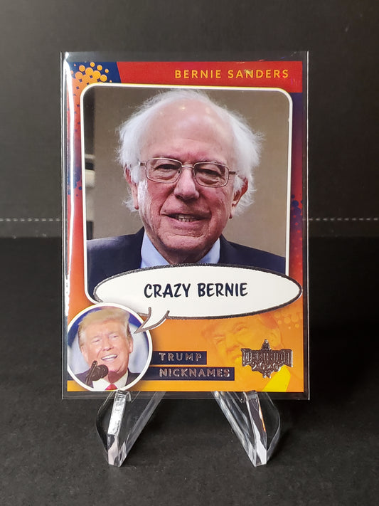 Crazy Bernie 2020 Leaf Decision Trump Nicknames #NN20