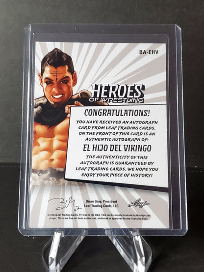 El Hijo Del Vikingo 2023 Leaf Heroes of Wrestling AUTO Yellow #BA-EHV