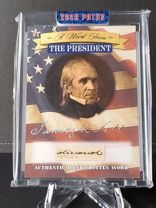 James Polk 2020 A Word From POTUS Authentic Handwritten Word #AWF-JP