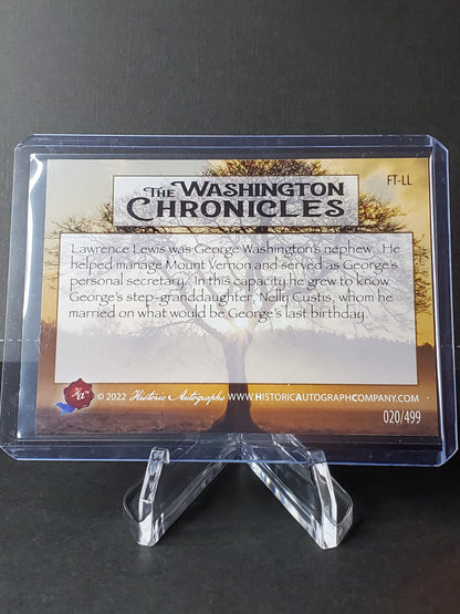 Lawrence Lewis 2022 The Washington Chronicles - Historic Autographs - Lenticular 20/499