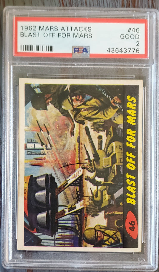 1962 MARS ATTACKS #46 BLAST OFF FOR MARS PSA 2