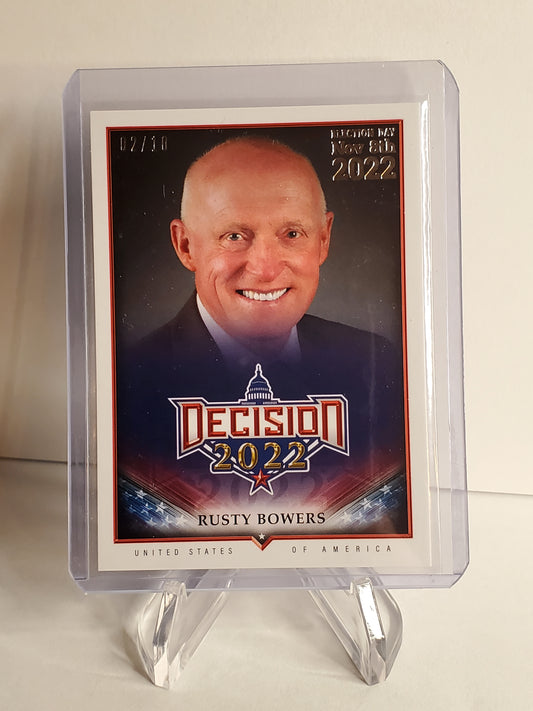 Rusty Bowers 2022 Leaf Decision Vault Election Day #'d 2/10