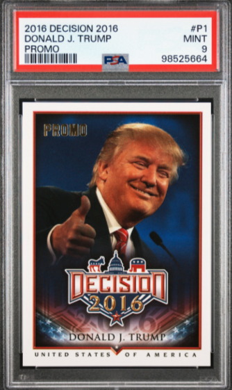 2016 DONALD J. TRUMP Decision PROMO - PSA 9 #P1
